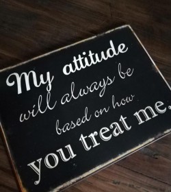 Skilt My attitude... 26,5x35 cm.  - 1